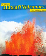 HAWAII VOLCANOES IN PICTURES: the continuing story.